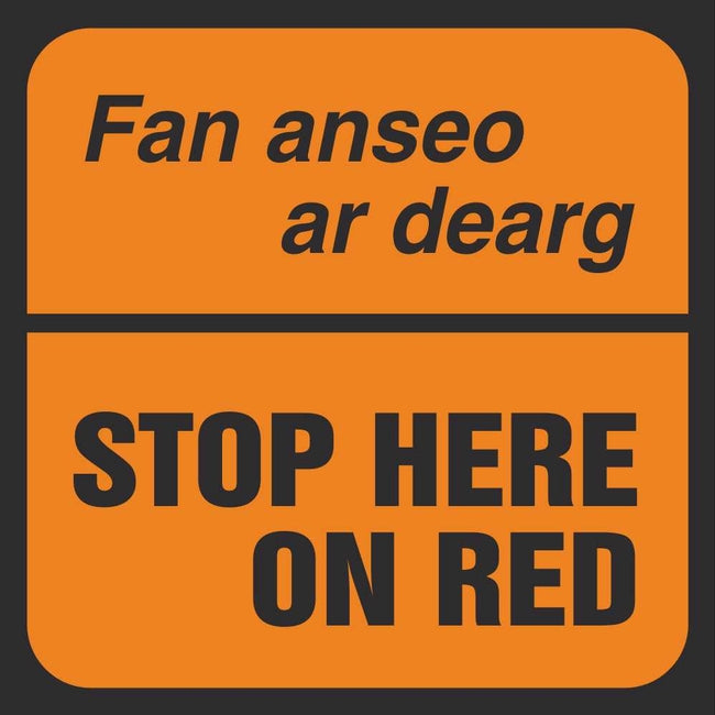 CONE MOUNTED STOP HERE ON RED SIGN REFLECTIVE WK095