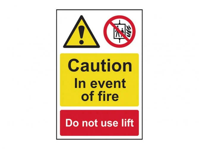 CAUTION IN THE EVENT OF FIRE DO NOT USE LIFT - PVC (200 X 300MM)